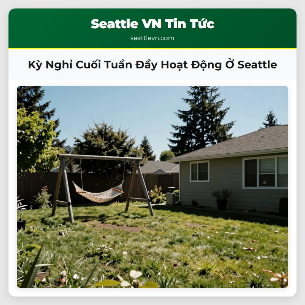 Kỳ Nghỉ Cuối Tuần Đầy Hoạt Động Ở Seattle