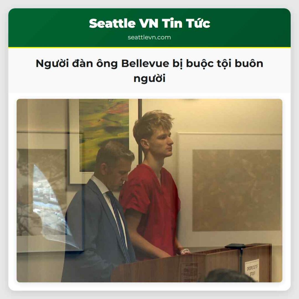 Người đàn ông Bellevue bị buộc tội buôn người