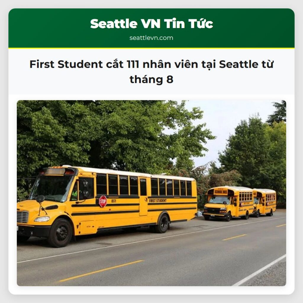 First Student cắt 111 nhân viên tại Seattle từ