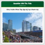 Khu Vườn Phía Tây lập kỷ lục tham dự