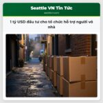 1 tỷ USD đầu tư cho tổ chức hỗ trợ người vô nhà