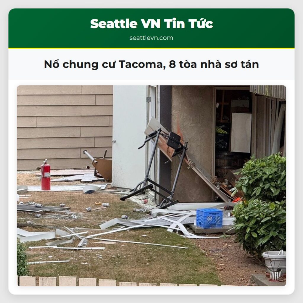 Nổ chung cư Tacoma, 8 tòa nhà sơ tán