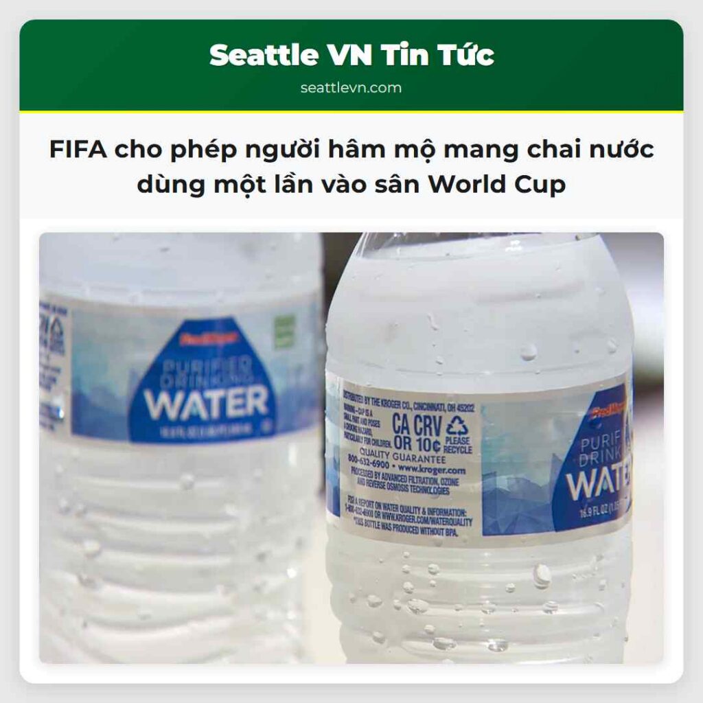 FIFA cho phép người hâm mộ mang chai nước dùng
