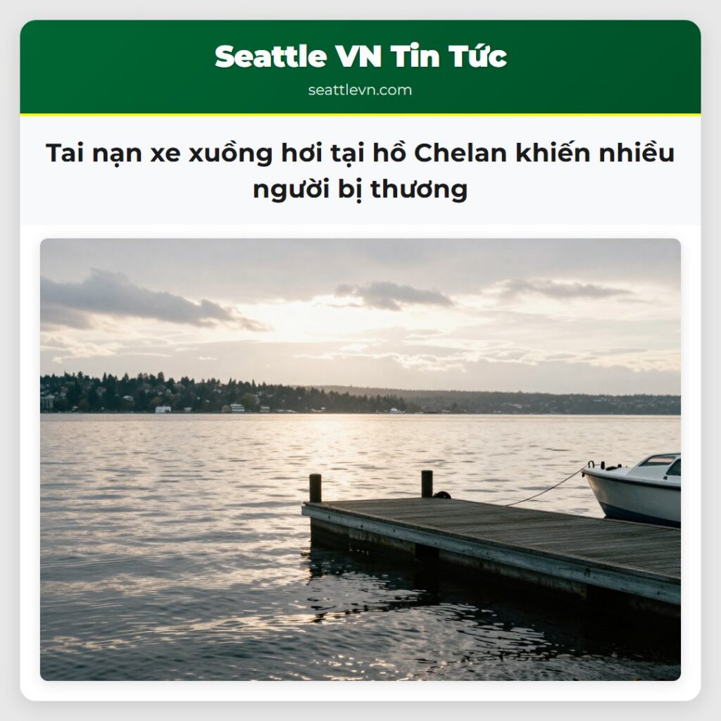 Tai nạn xe xuồng hơi tại hồ Chelan khiến nhiều