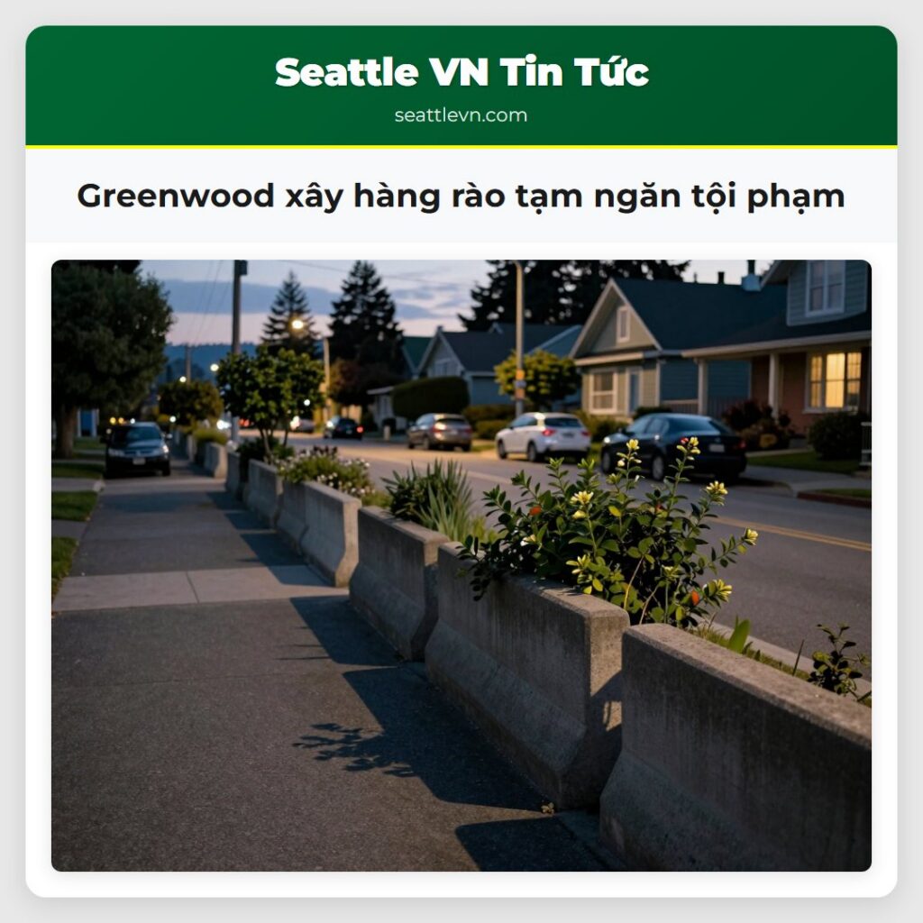 Greenwood xây hàng rào tạm ngăn tội phạm
