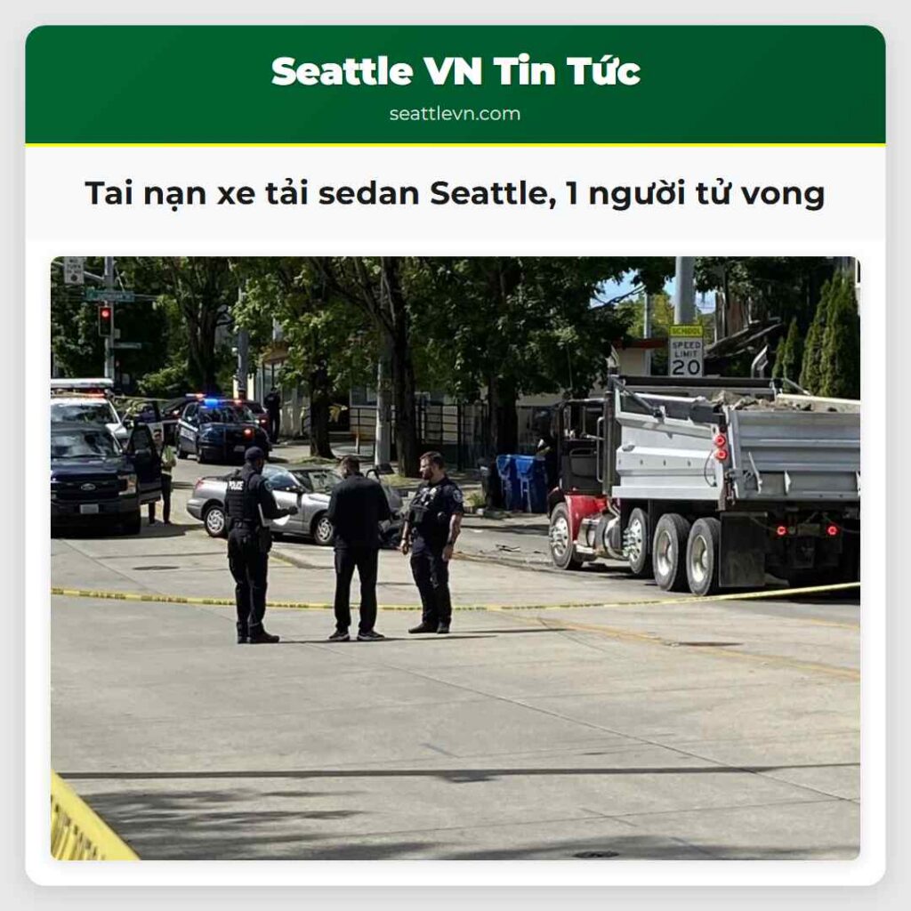 Tai nạn xe tải sedan Seattle, 1 người tử vong