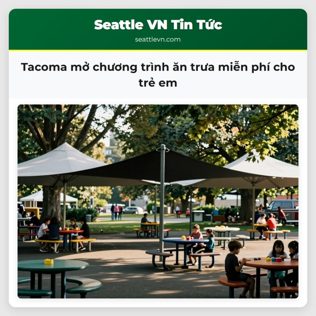Tacoma mở chương trình ăn trưa miễn phí cho trẻ em