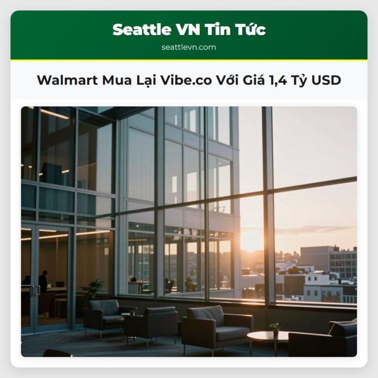 Walmart Mua Lại Vibe.co Với Giá 14 Tỷ USD