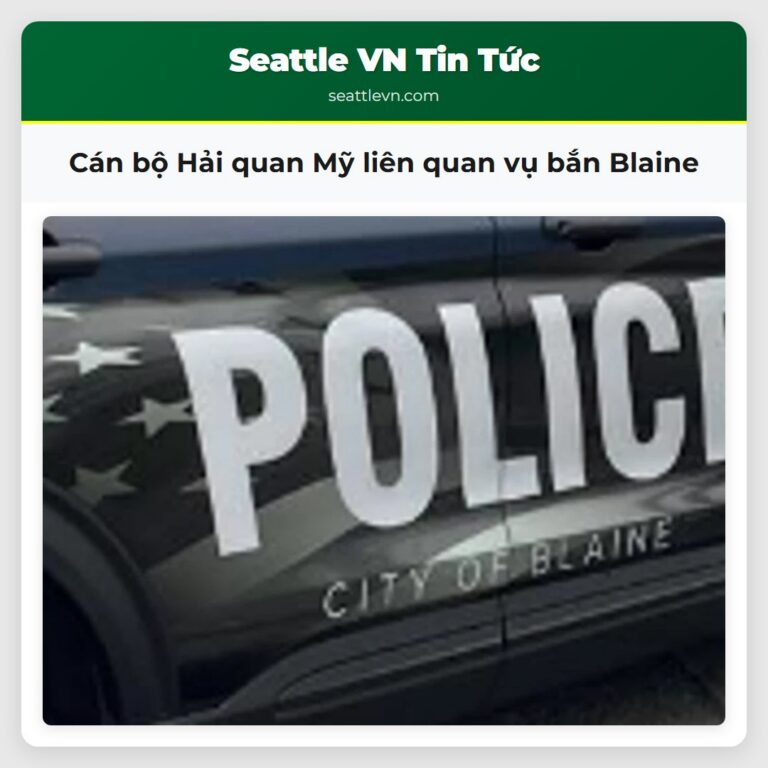 Cán bộ Hải quan Mỹ liên quan vụ bắn Blaine
