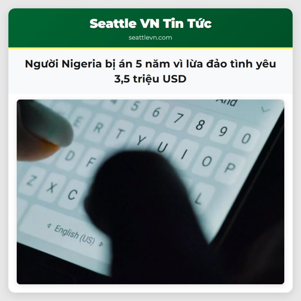 Người Nigeria bị án 5 năm vì lừa đảo tình yêu 3,5
