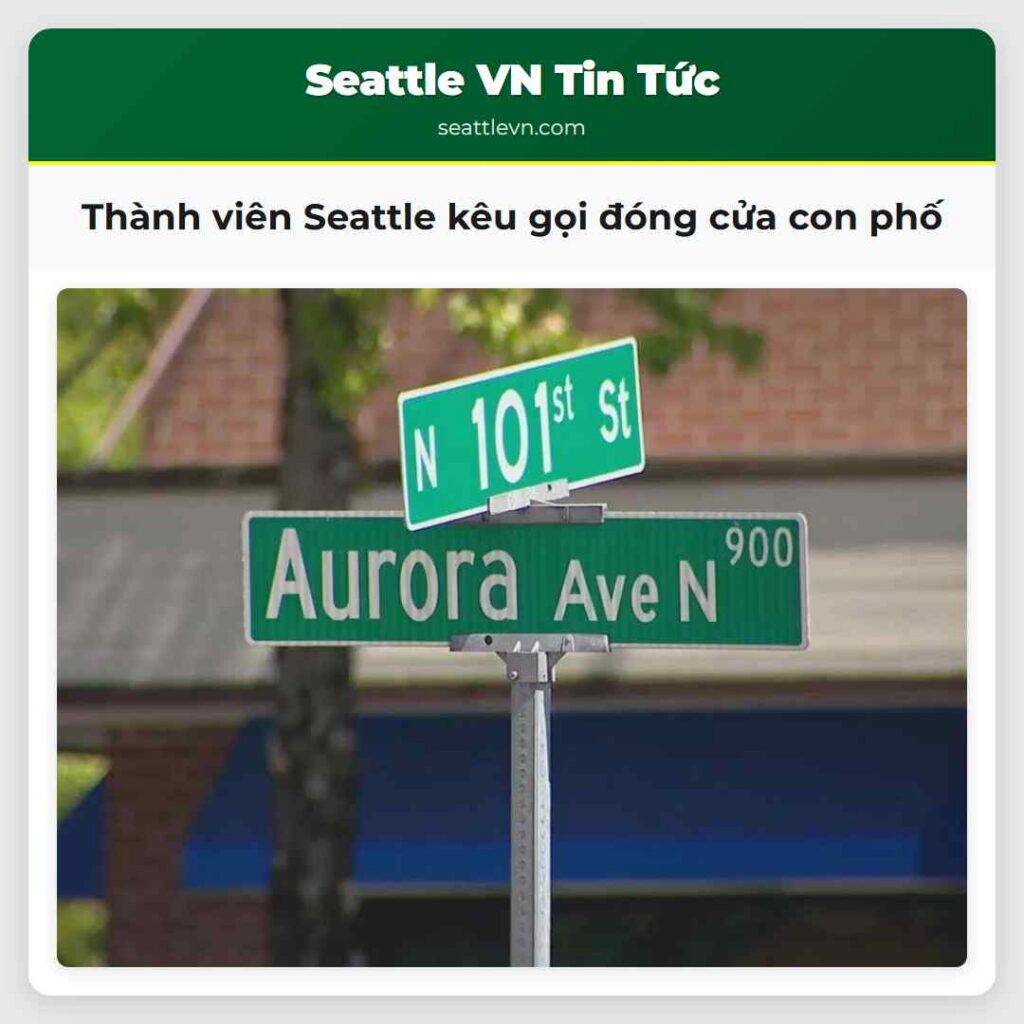 Thành viên Seattle kêu gọi đóng cửa con phố