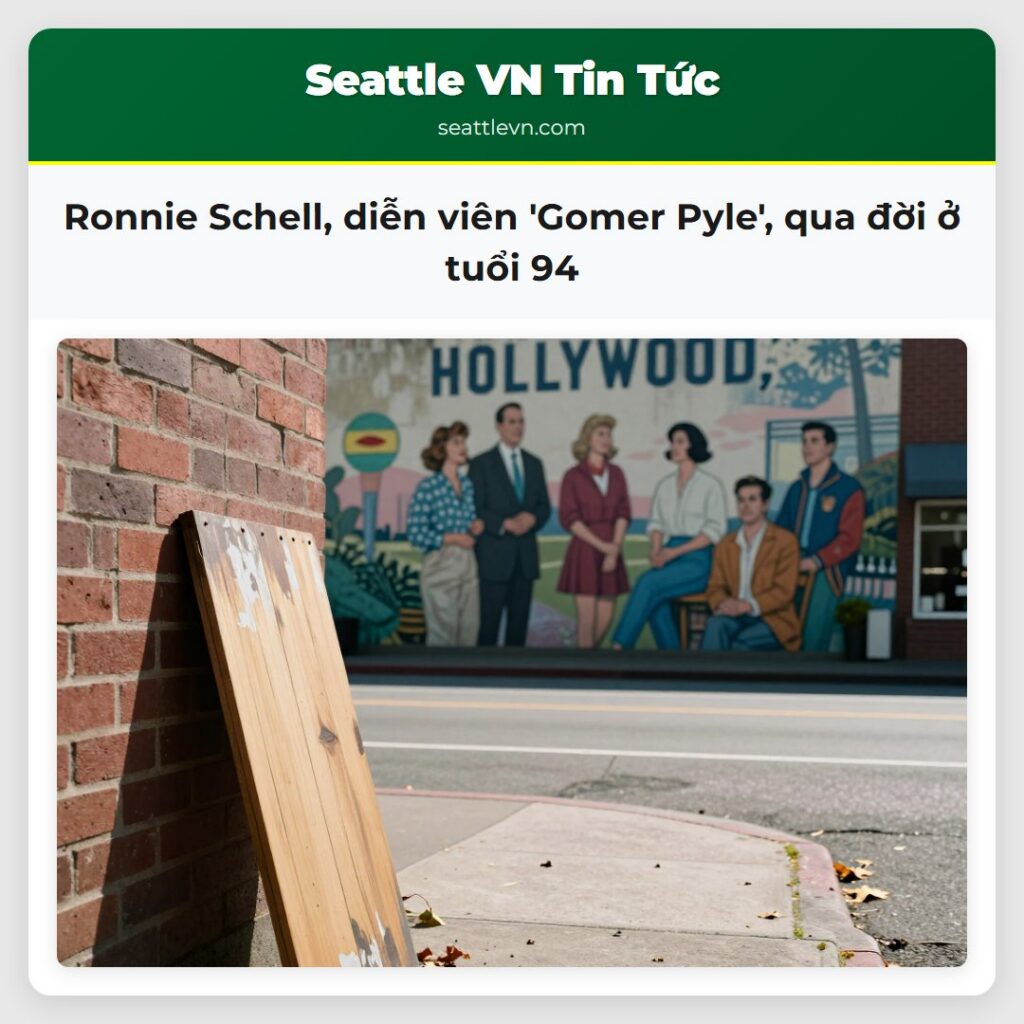 Ronnie Schell, diễn viên 'Gomer Pyle', qua đời ở