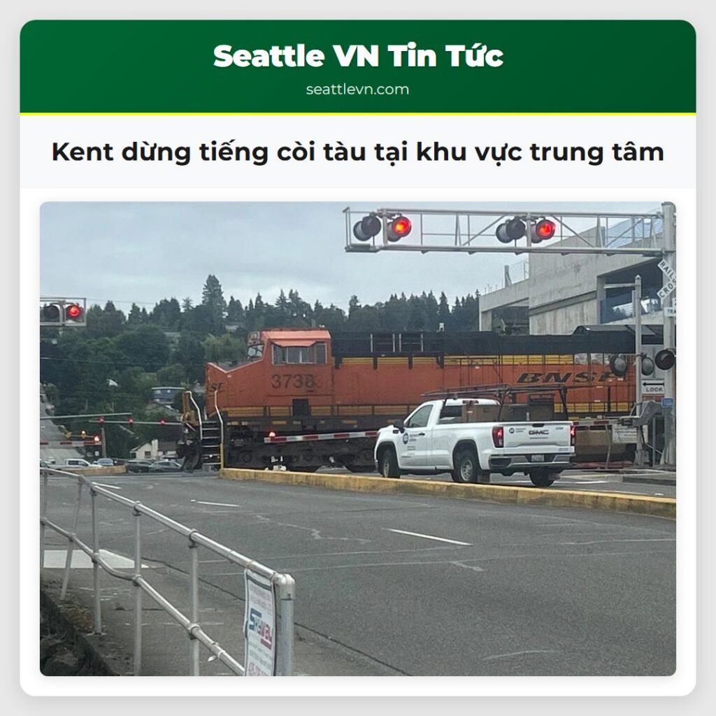 Kent dừng tiếng còi tàu tại khu vực trung tâm