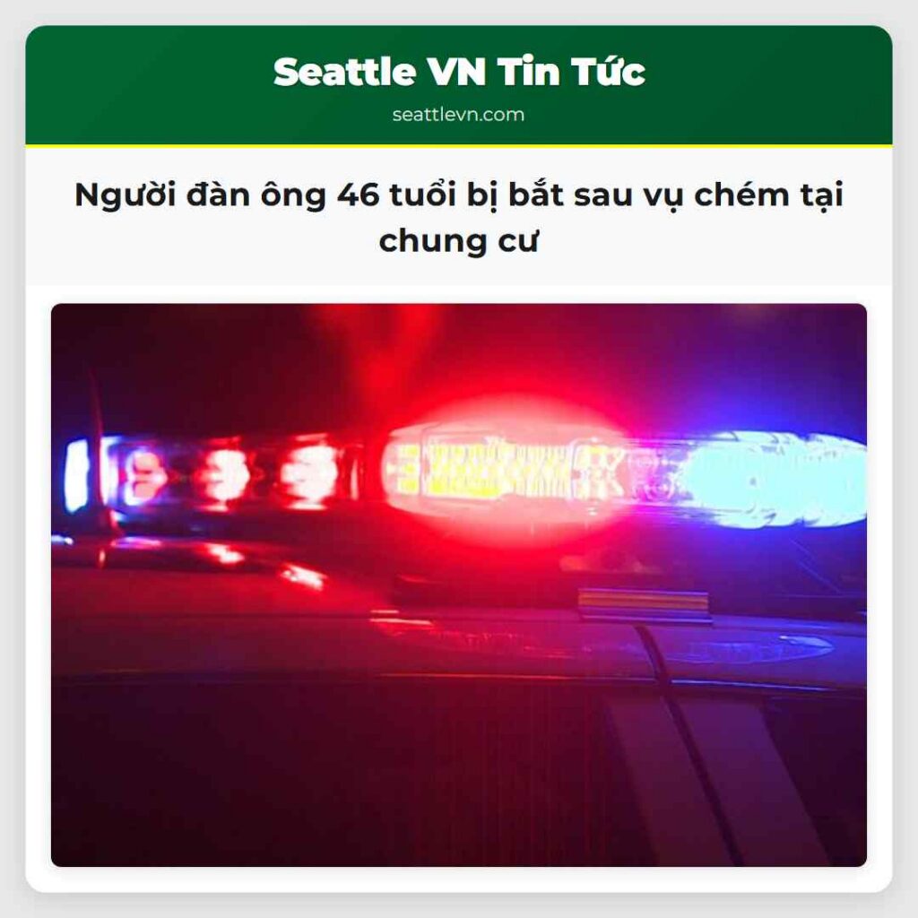 Người đàn ông 46 tuổi bị bắt sau vụ chém tại