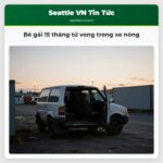 Bé gái 15 tháng tử vong trong xe nóng