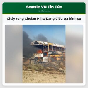 Cháy rừng Chelan Hills Đang điều tra hình sự