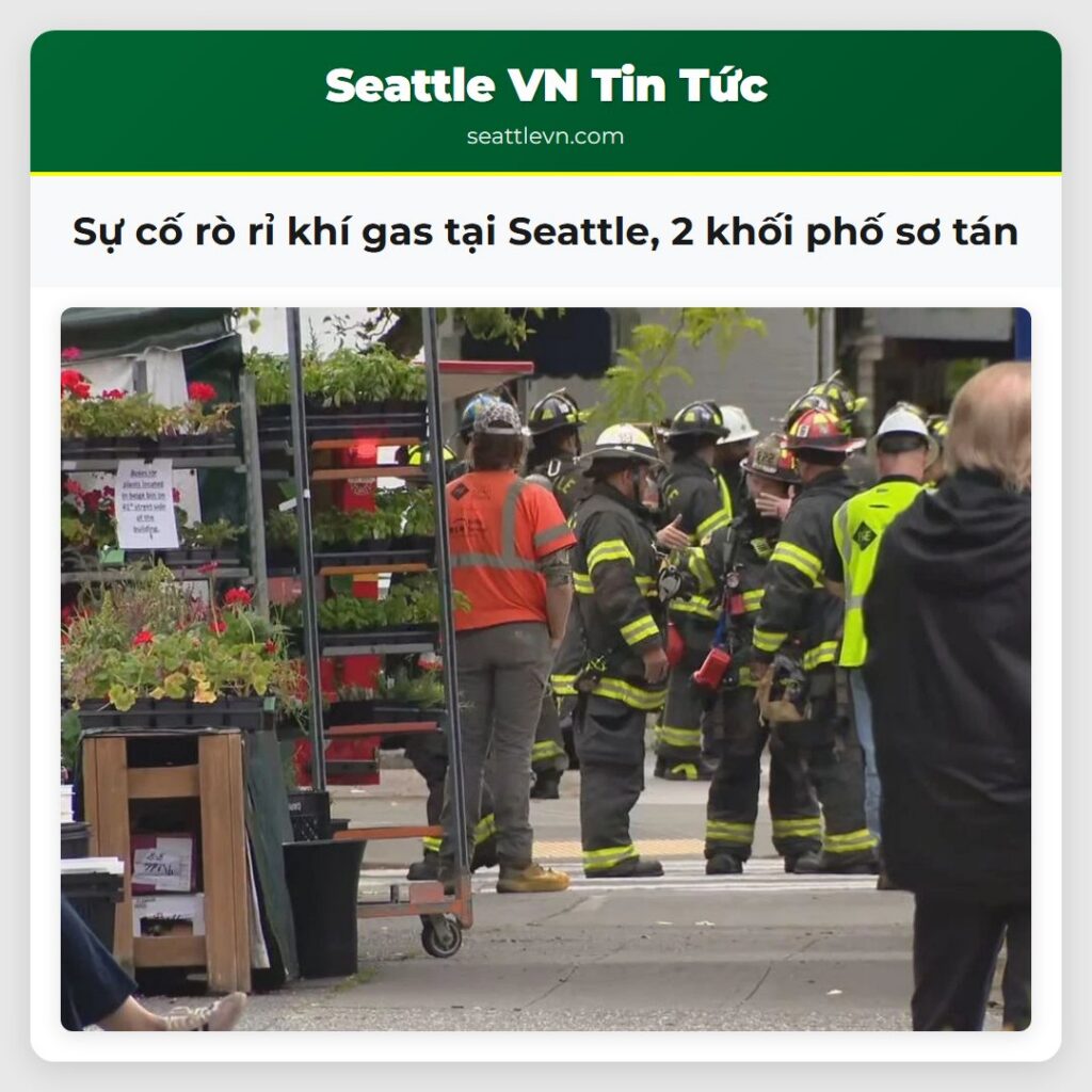 Sự cố rò rỉ khí gas tại Seattle, 2 khối phố sơ tán