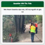 We Heart Seattle dọn rác hỗ trợ người vô gia cư