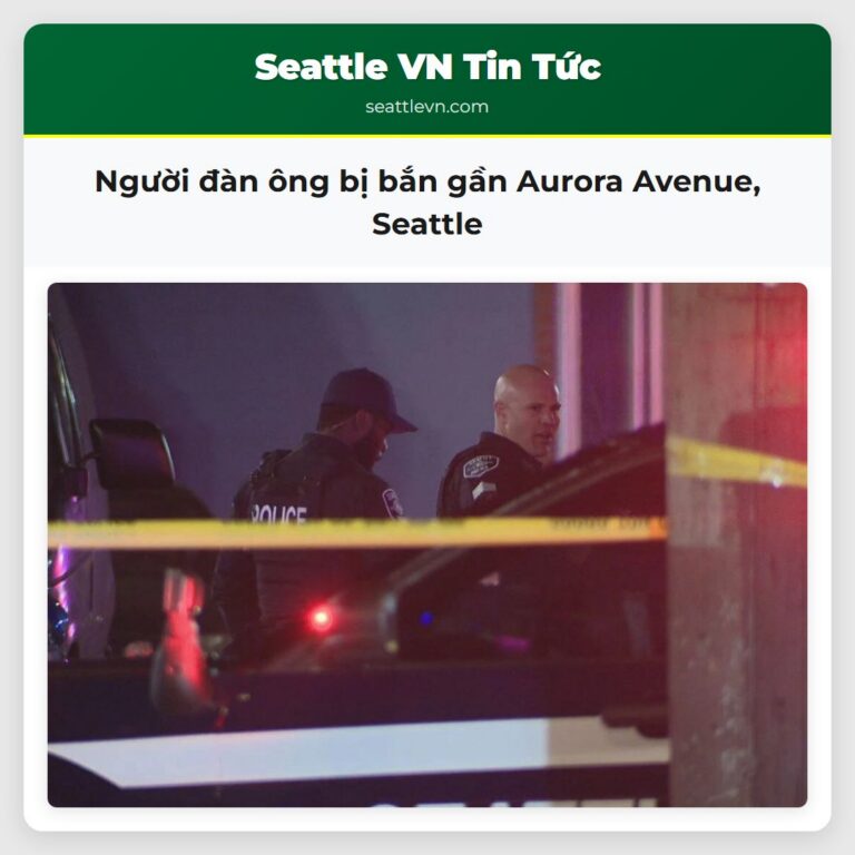 Người đàn ông bị bắn gần Aurora Avenue Seattle