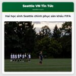 Hai học sinh Seattle chinh phục sân khấu FIFA