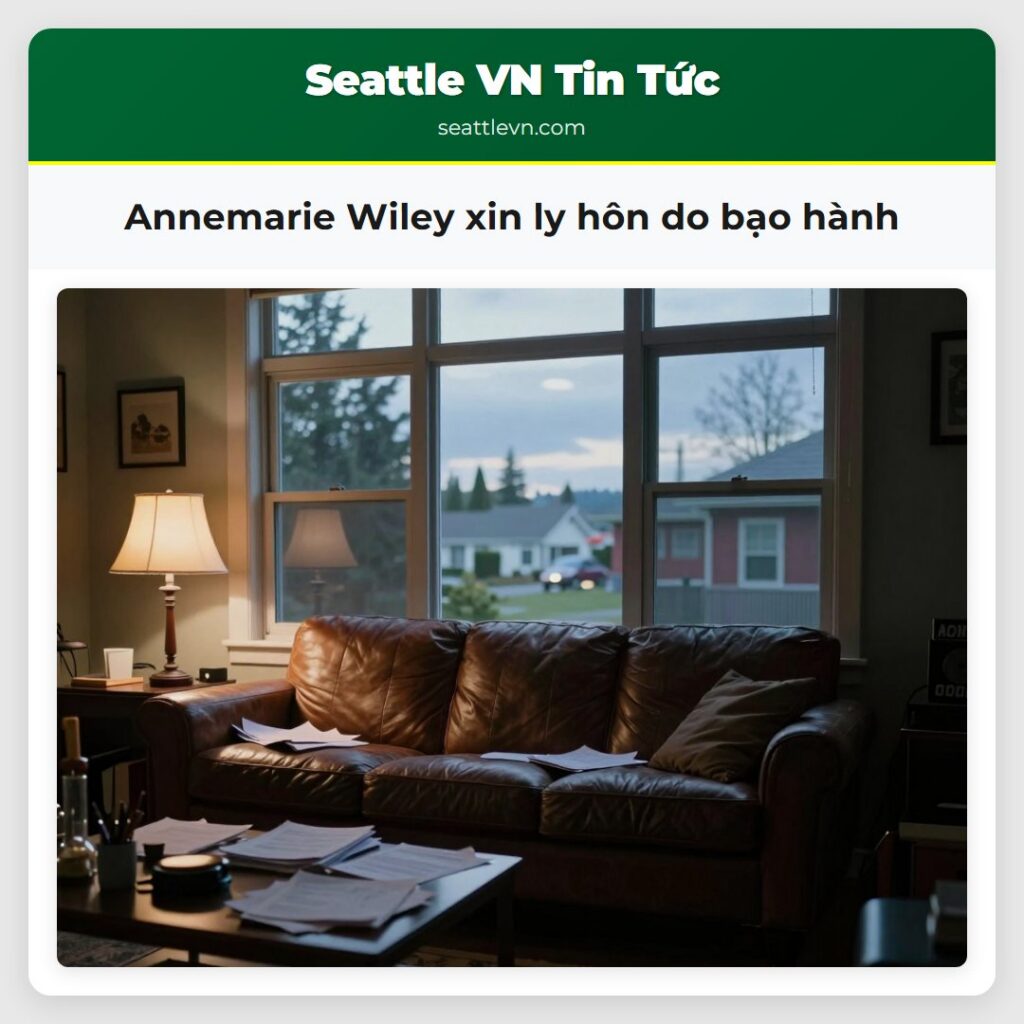 Annemarie Wiley xin ly hôn do bạo hành