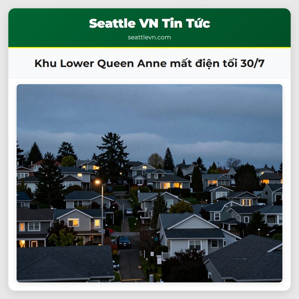 Khu Lower Queen Anne mất điện tối 30/7