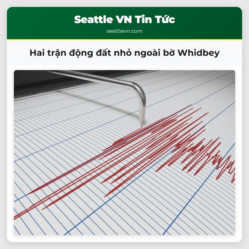 Hai trận động đất nhỏ ngoài bờ Whidbey