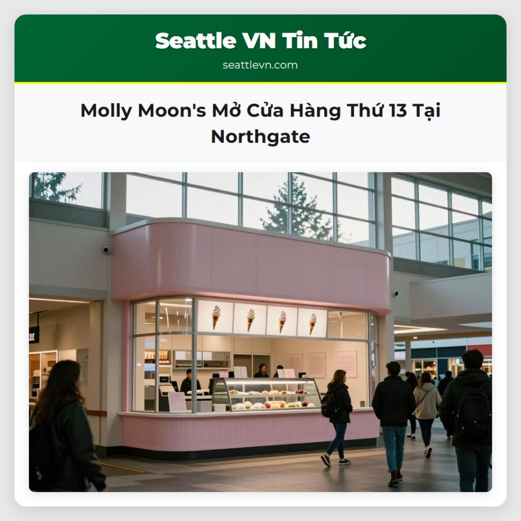 Molly Moon's Mở Cửa Hàng Thứ 13 Tại Northgate