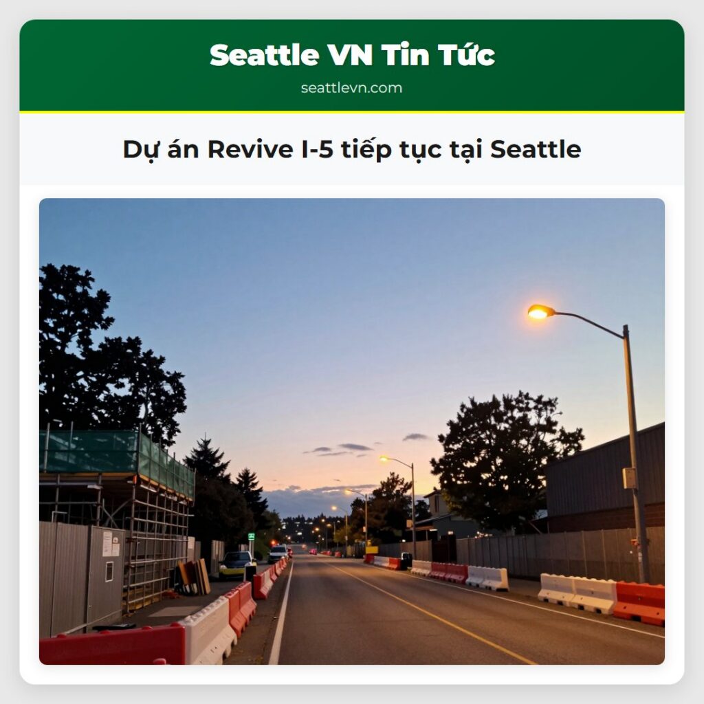 Dự án Revive I-5 tiếp tục tại Seattle
