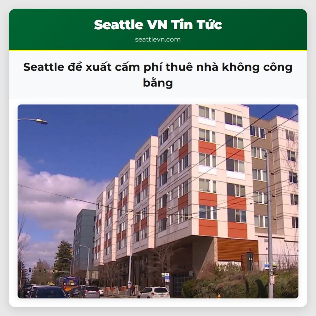 Seattle đề xuất cấm phí thuê nhà không công bằng