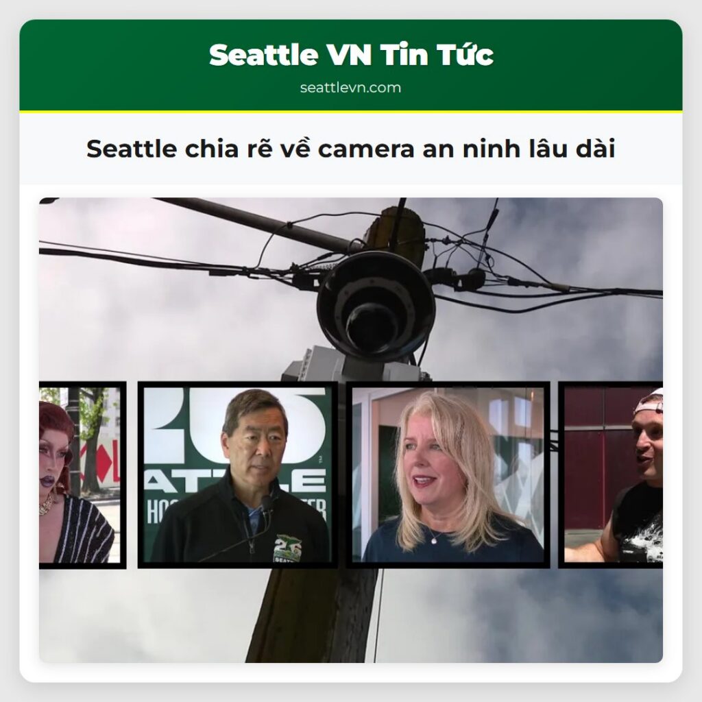 Seattle chia rẽ về camera an ninh lâu dài
