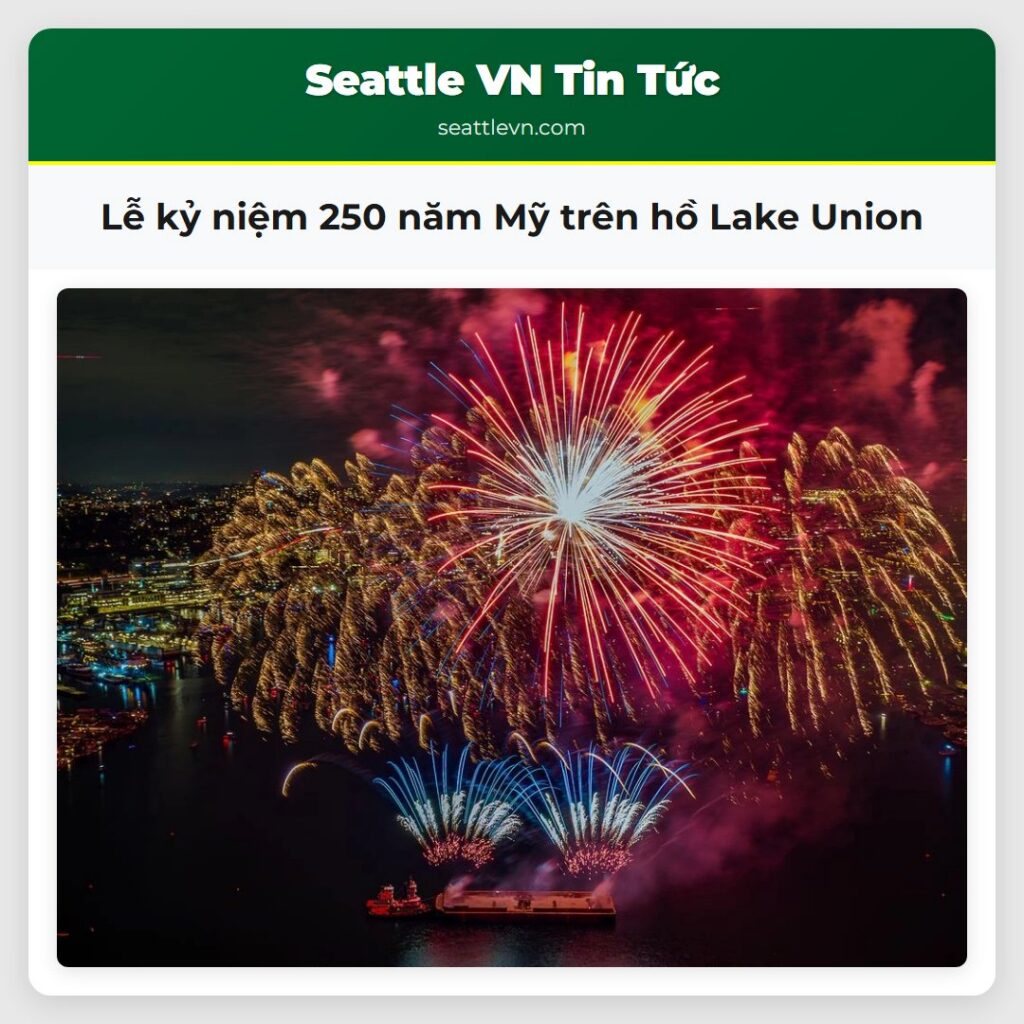 Lễ kỷ niệm 250 năm Mỹ trên hồ Lake Union