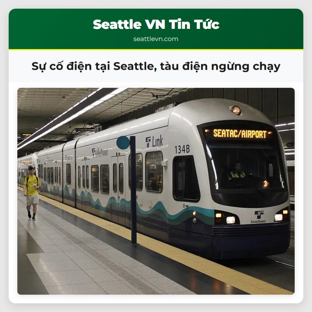 Sự cố điện tại Seattle, tàu điện ngừng chạy
