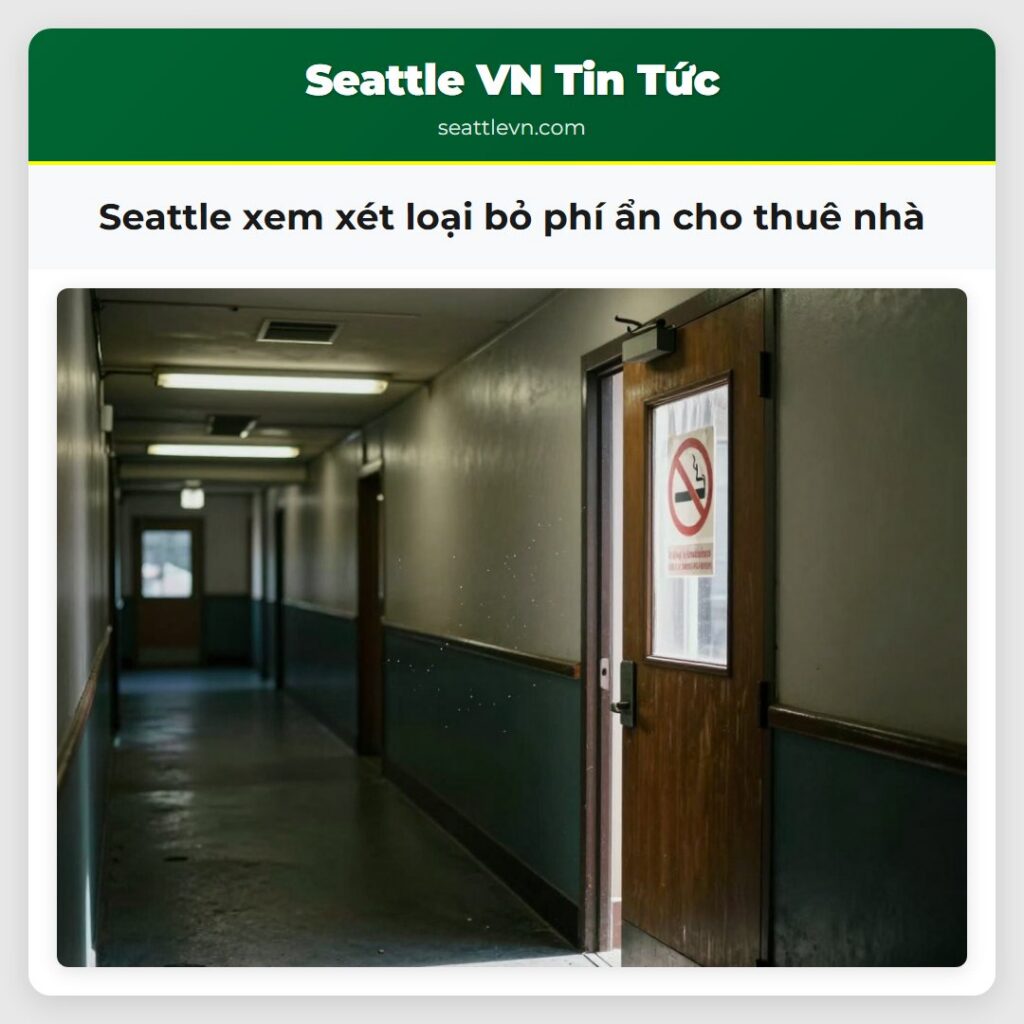Seattle xem xét loại bỏ phí ẩn cho thuê nhà