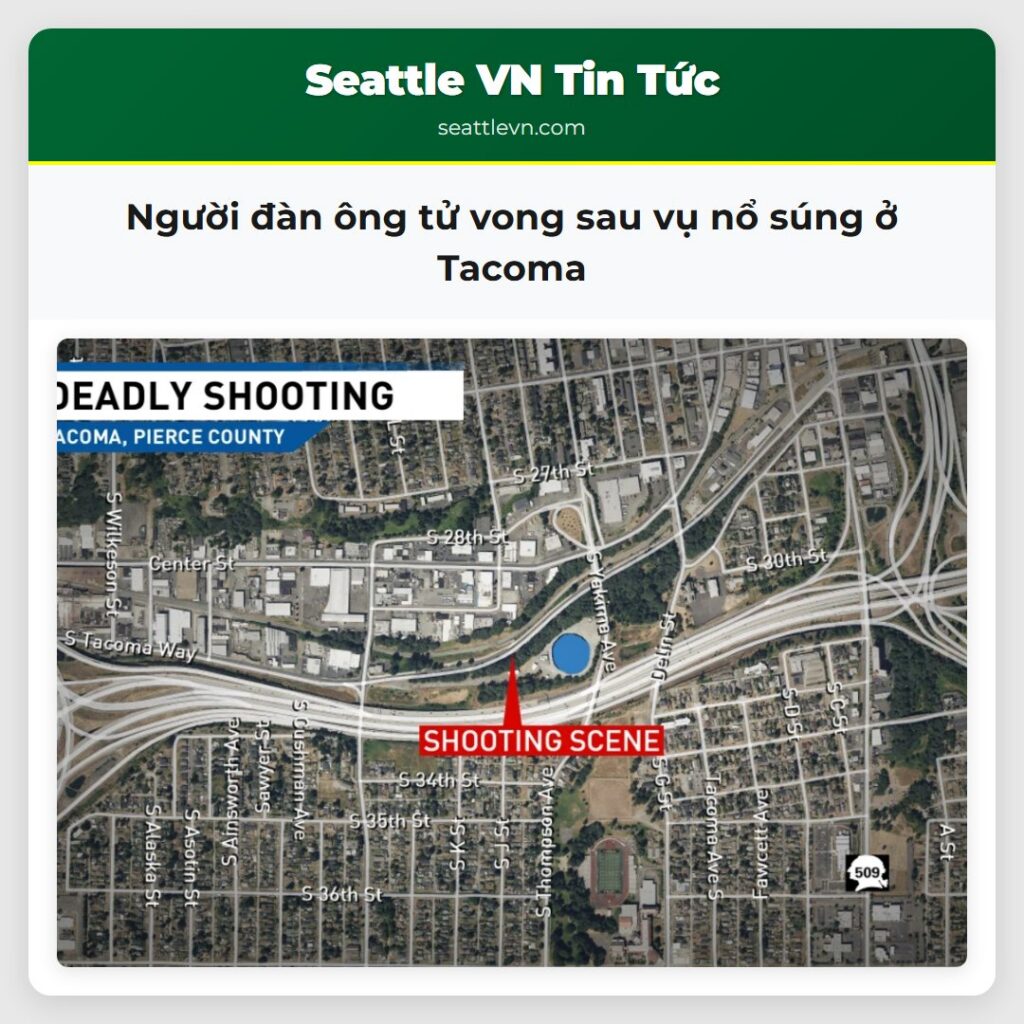 Người đàn ông tử vong sau vụ nổ súng ở Tacoma