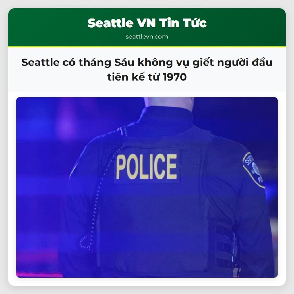 Seattle có tháng Sáu không vụ giết người đầu tiên