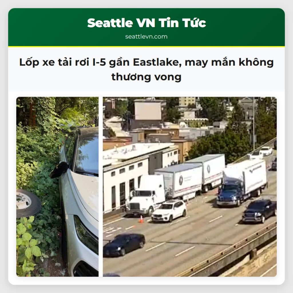 Lốp xe tải rơi I-5 gần Eastlake, may mắn không