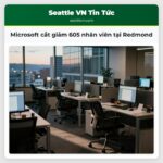 Microsoft cắt giảm 605 nhân viên tại Redmond