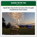 Người đàn ông bị bắn tại quầy pháo hoa gần Muckleshoot Reservation