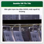 Bắn gần trạm tàu điện SODO một người bị thương