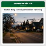 Seattle dừng camera giám sát sân vận động