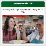 Ẩm Thực Giấu Mật Khám Phá Bảo Tàng Đồ Ăn Vặt