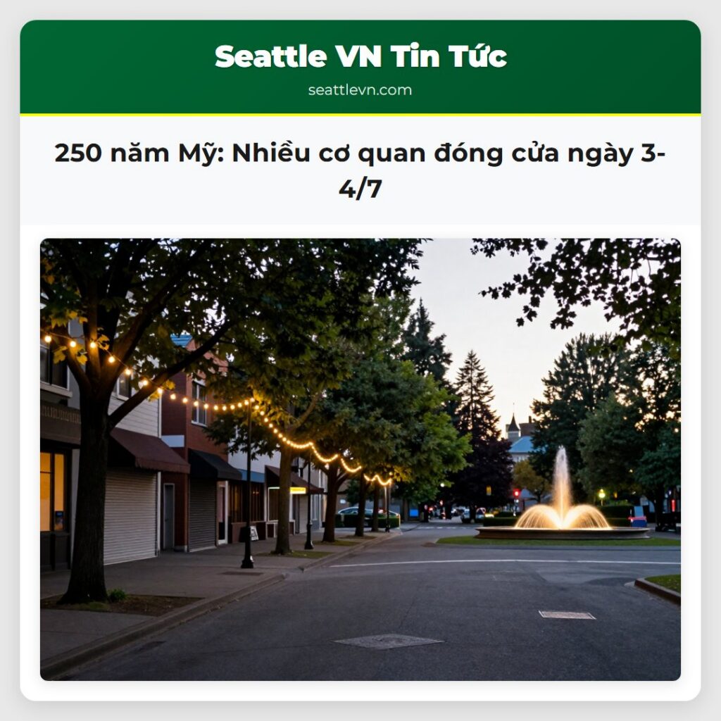 250 năm Mỹ: Nhiều cơ quan đóng cửa ngày 3-4/7